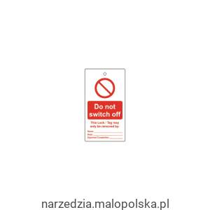 LOCKOUT TAGS - DO NOT SWITCH OFF- S/SIDED PK10 Matlock MTL9508941K MTL-950-8941K